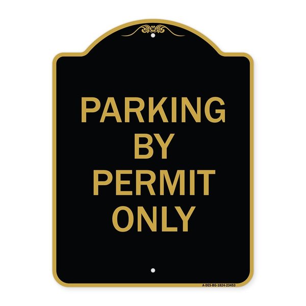 Signmission Designer Series Sign-Parking by Permit Only, Black & Gold Aluminum Sign, 18" x 24", BG-1824-23453 A-DES-BG-1824-23453